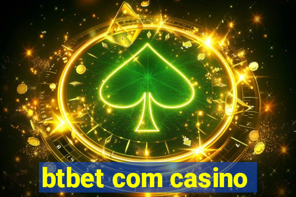 btbet com casino